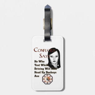 Confucius Says Luggage Tag