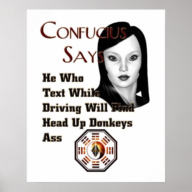 Confucius Says Wall Poster (Front)