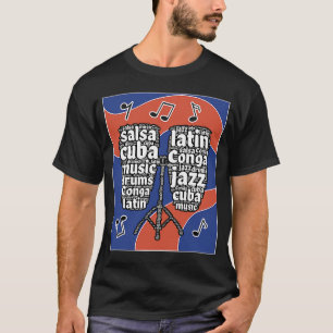 Conga drum musical instrument profesionales Cuba T-Shirt