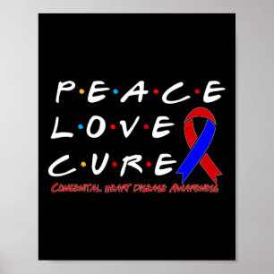 Congenital Heart Disease Awareness Peace Love Cure Poster
