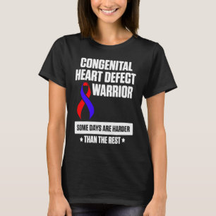 Congenital Heart Disease Defect Survivor Harder CH T-Shirt