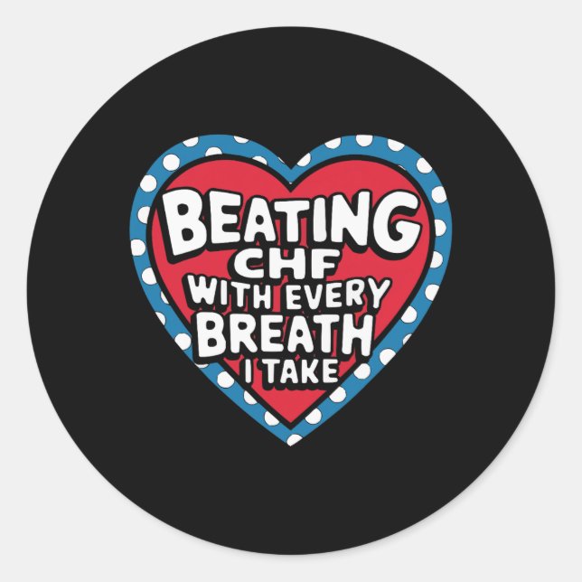 Congestive Heart Failure Chronic Disease Chf Aware Classic Round Sticker (Front)