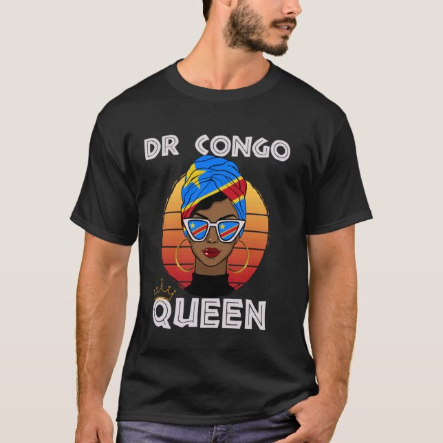 Congolese Queen African Queen DR Congo Flag Congol T-Shirt (Front)