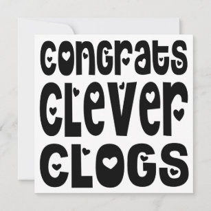Congrats Clever Clogs Text Hearts Grad Exam