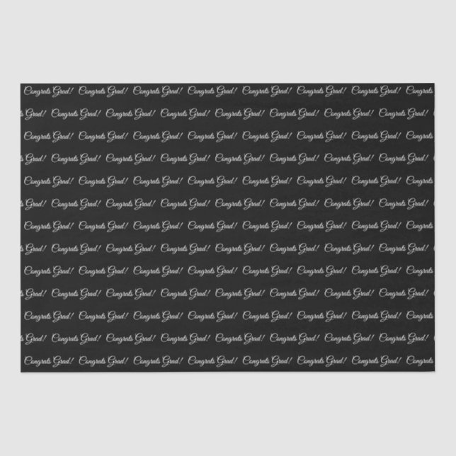 Congrats grad black white elegant script pattern tissue paper (Front)
