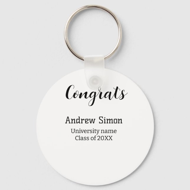 Congrats graduate name university name class 20XX Keychain (Front)