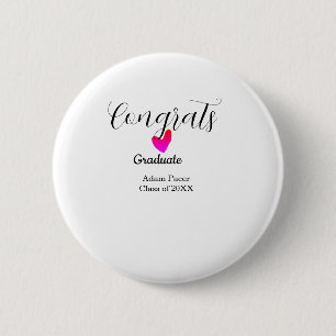 Congrats graduation name class of 20XX year heart 2 Inch Round Button