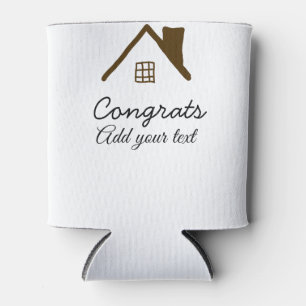 Congrats new home owner real estate inauguration t can cooler