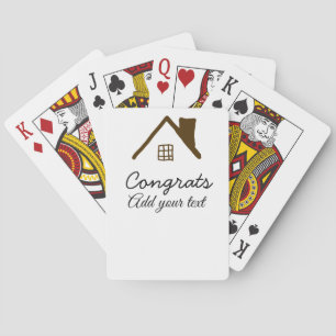 Congrats new home owner real estate inauguration t playing cards
