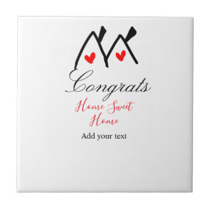 Congrats new home owner real estate inauguration t tile