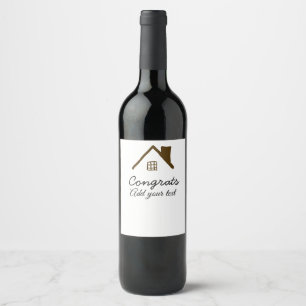 Congrats new home owner real estate inauguration t wine label