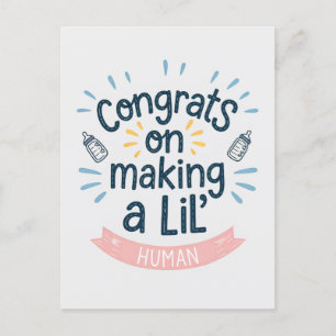 Congrats On Making A Lil' Human Funny Pregnancy Postcard