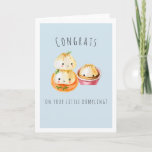 Congrats on Your Little Dumpling | New Baby Card<br><div class="desc">Congrats! You’re going to be an aunt! Or Uncle? Or… Is your best friend expecting her first newborn? Sending your congratulations with a punny card is sure to put a smile on the new parent's faces. Add your custom wording to this design by using the "Edit this design template" boxes...</div>