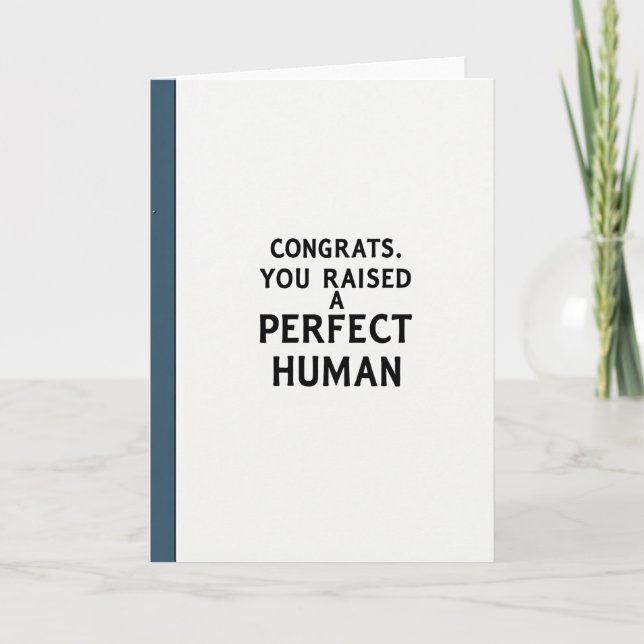 Congrats Perfect Human Raise Card (Front)