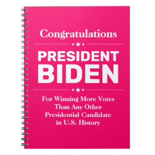 Congrats President Biden Most Voted Candidate Red Notebook