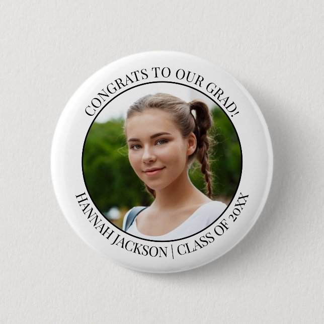 Congrats to Our Grad! Photo - Class of 20xx 2 Inch Round Button (Front)