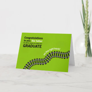 Congrats to the Father-Graduate on Right Track Card