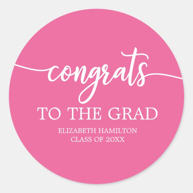 Congrats To The Grad Chic Calligraphy Graduation Classic Round Sticker (Front)