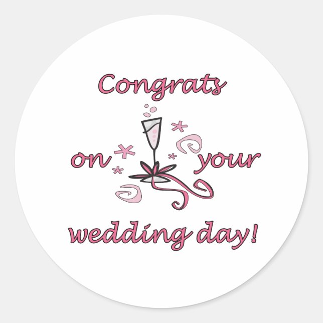 Congrats Wedding Day Classic Round Sticker (Front)