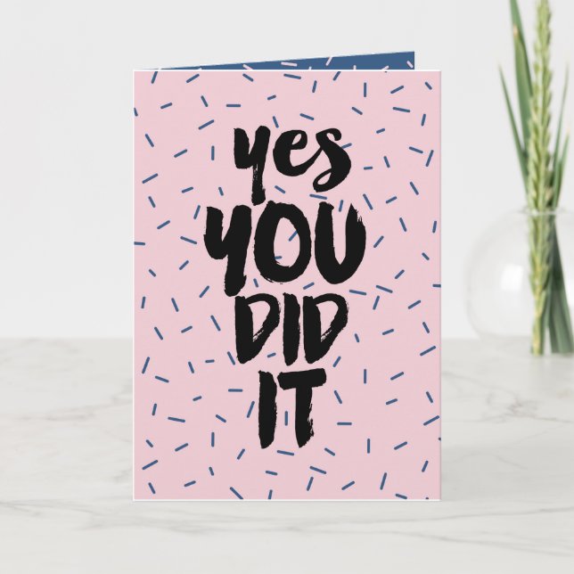 Congratulation Card Graduation Exam Yes You Did It (Front)