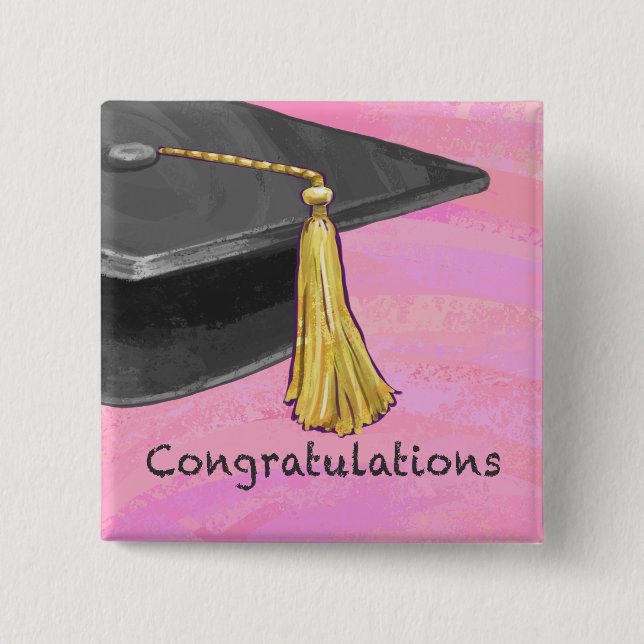 Congratulation Graduate Black and Pink 2 Inch Square Button (Front)