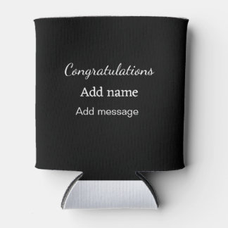 Congratulations add name message simple graduate  can cooler