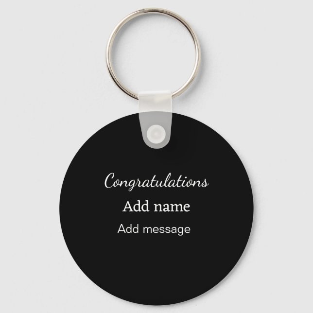 Congratulations add name message simple graduate  keychain (Front)
