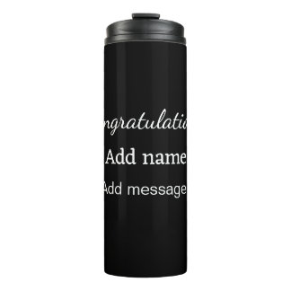 Congratulations add name message simple graduate  thermal tumbler