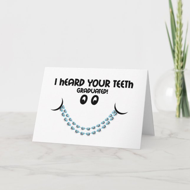 Congratulations Braces Off - Teeth Graduated Brace Card (Front)