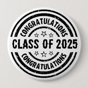 Congratulations Class of 20XX 4 Inch Round Button