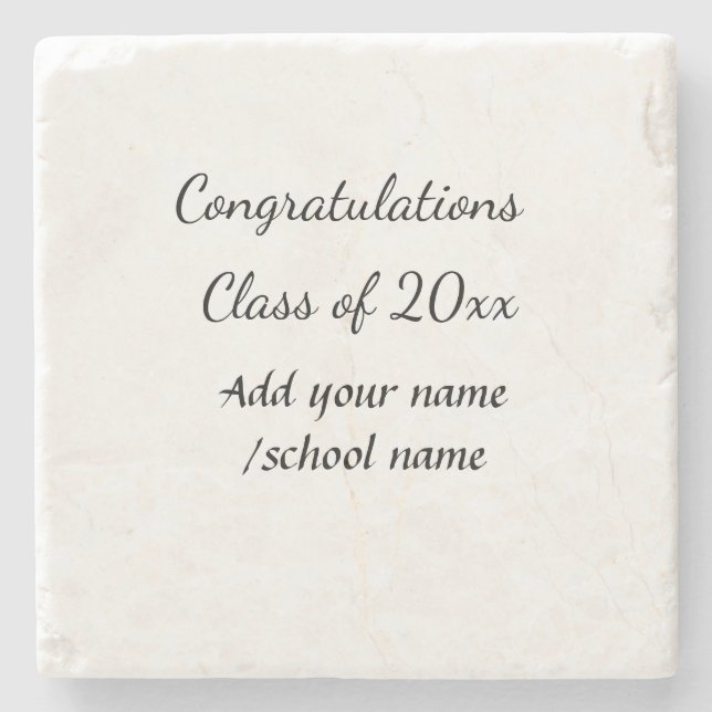 Congratulations class of add year name school col stone coaster (Front)
