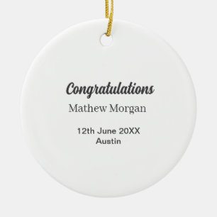 Congratulations congrats graduation name year clas ceramic ornament