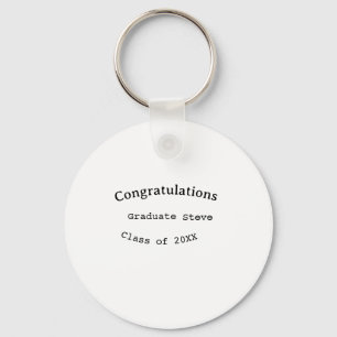Congratulations graduate name class of 20XX type w Keychain