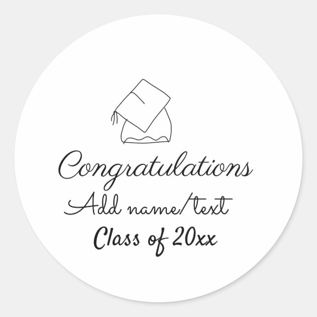 Congratulations graduation add name text year clas classic round sticker (Front)