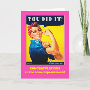 Congratulations home improvement Rosie the Riveter Card