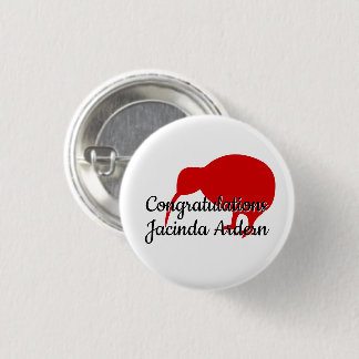 Congratulations Jacinda Ardern Custom Text Kiwi 1 Inch Round Button