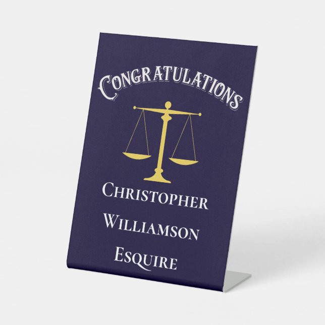 Congratulations Justice Law School Attorney Lawyer Pedestal Sign (Front)