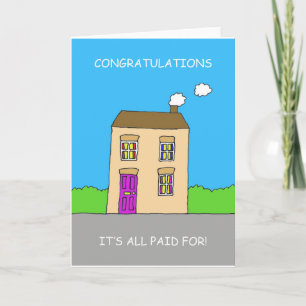 Congratulations Mortgage Paid Off in Full. Card