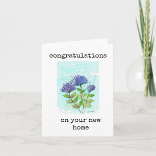 Congratulations New Home Card, Blue Asters Art Card