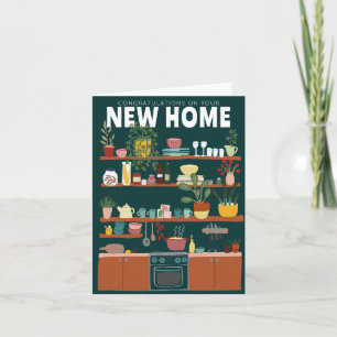 CONGRATULATIONS NEW HOME MOVING Cute Kitchen Card