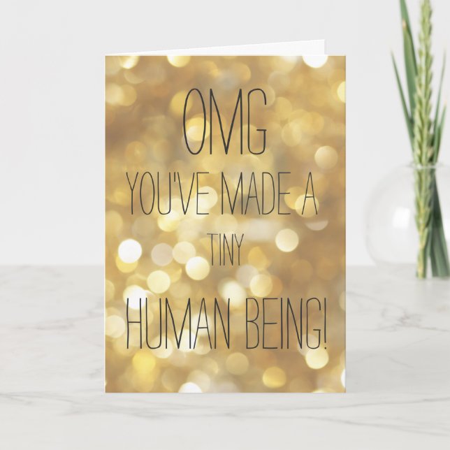Congratulations -OMG You've made a tiny human Gold Card (Front)
