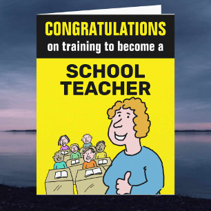Congratulations on Becoming a Schoolteacher Card