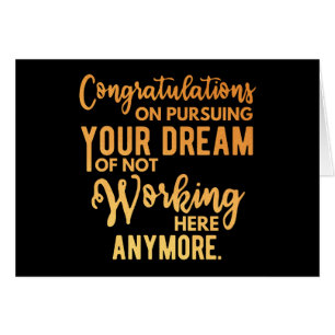 Congratulations on Pursuing Your Dream