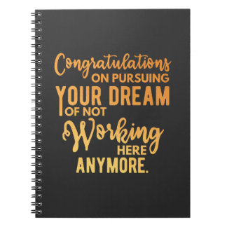 Congratulations on Pursuing Your Dream Notebook