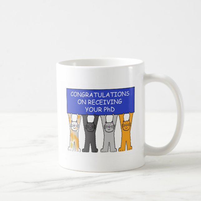 Congratulations on Receiving Your PhD Cute Cats Coffee Mug (Right)