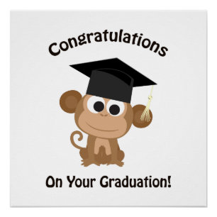 congratulations on your graduation monkey poster