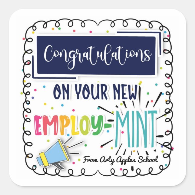 congratulations on your new job square sticker (Front)