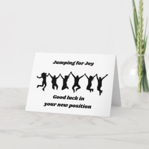 CONGRATULATIONS ON YOUR "NEW POSITION"  CARD
