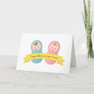 Congratulations on your twins! Baby Boy and Girl Card