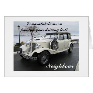 Congratulations passing driving test neighbour